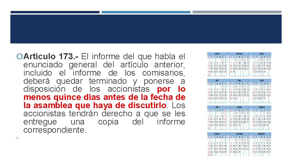  Artículo 173. - El informe del que habla el enunciado general del artículo