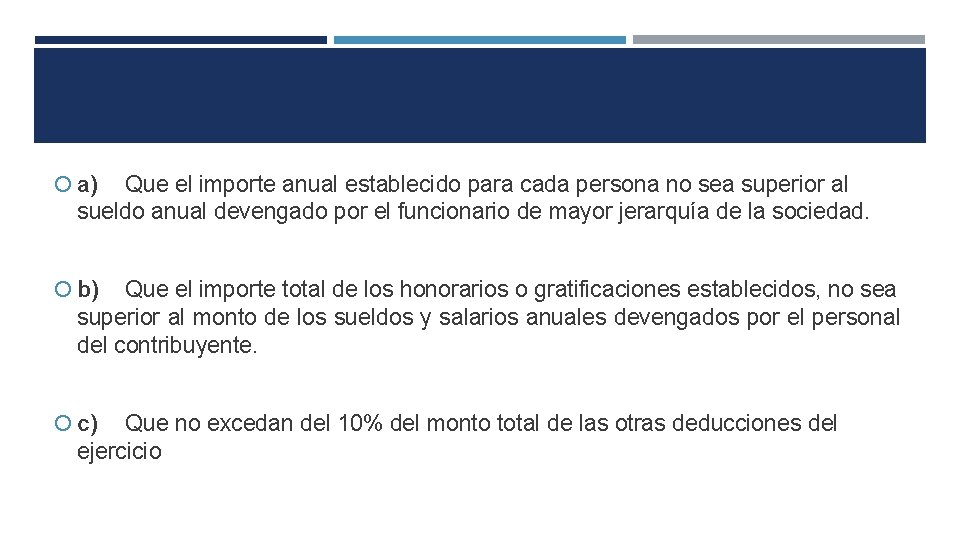  a) Que el importe anual establecido para cada persona no sea superior al