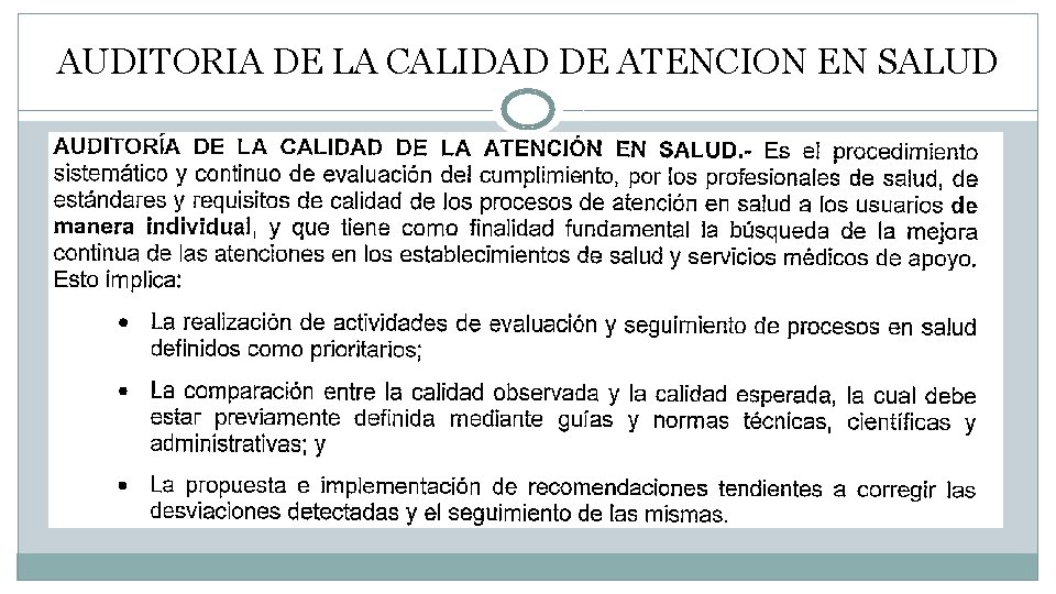 AUDITORIA DE LA CALIDAD DE ATENCION EN SALUD 
