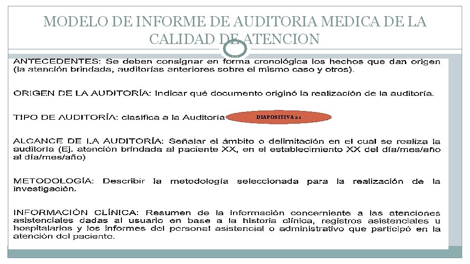 MODELO DE INFORME DE AUDITORIA MEDICA DE LA CALIDAD DE ATENCION DIAPOSITIVA 21 