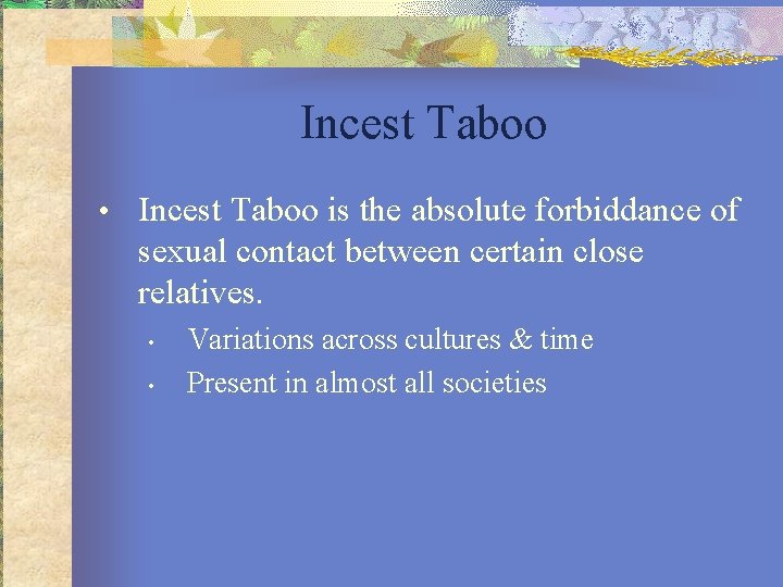Incest taboo 22