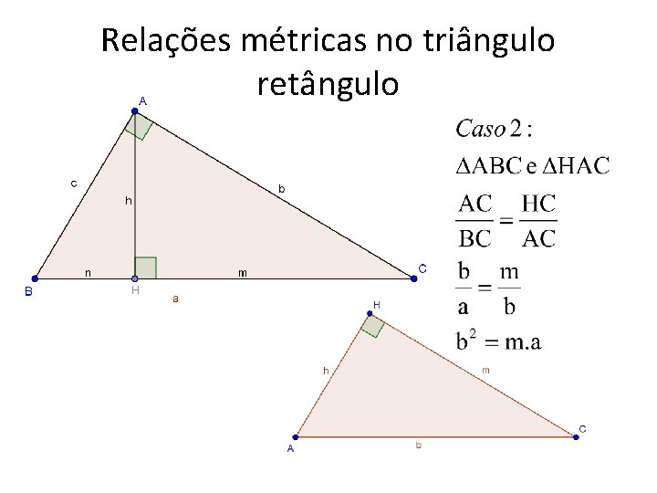 Relações métricas no triângulo retângulo 