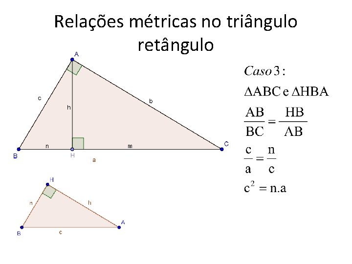 Relações métricas no triângulo retângulo 