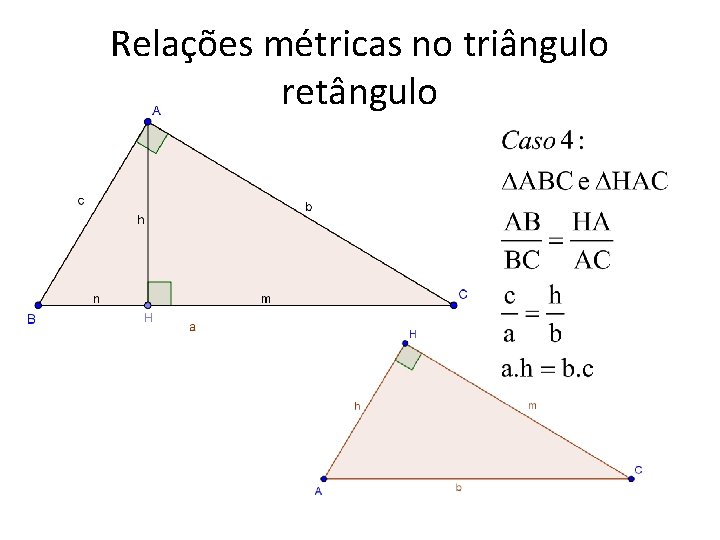 Relações métricas no triângulo retângulo 