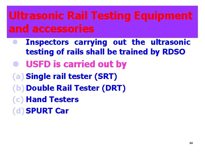 Ultrasonic Rail Testing Equipment and accessories l Inspectors carrying out the ultrasonic testing of