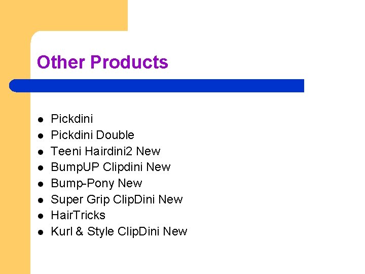 Other Products l l l l Pickdini Double Teeni Hairdini 2 New Bump. UP