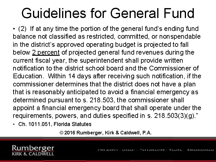 Guidelines for General Fund • (2) If at any time the portion of the