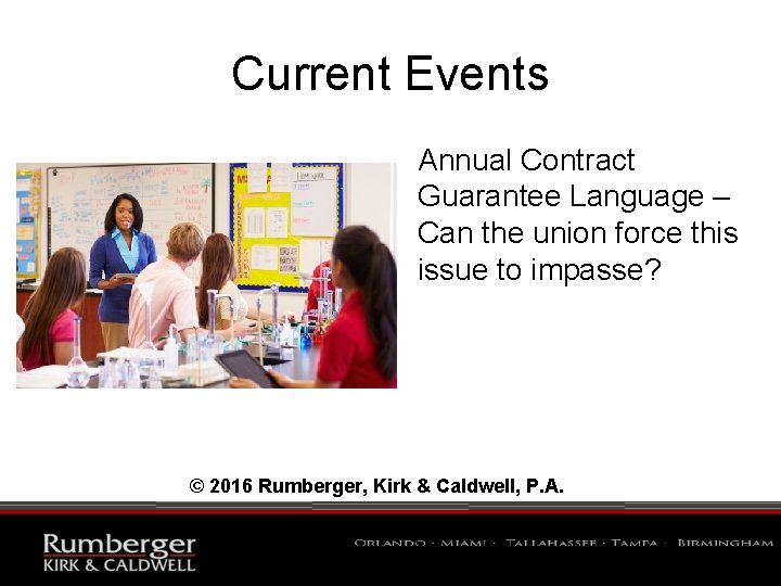 Current Events Annual Contract Guarantee Language – Can the union force this issue to