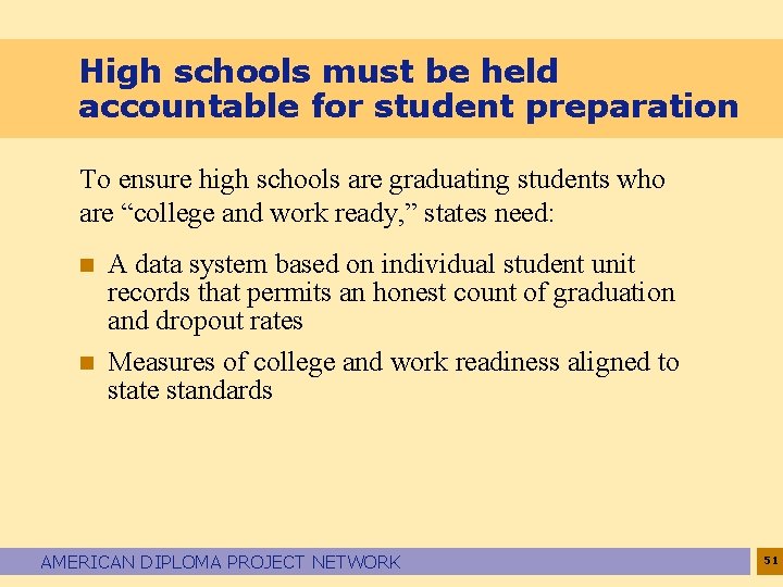 High schools must be held accountable for student preparation To ensure high schools are
