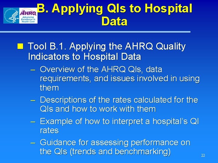 B. Applying QIs to Hospital Data n Tool B. 1. Applying the AHRQ Quality