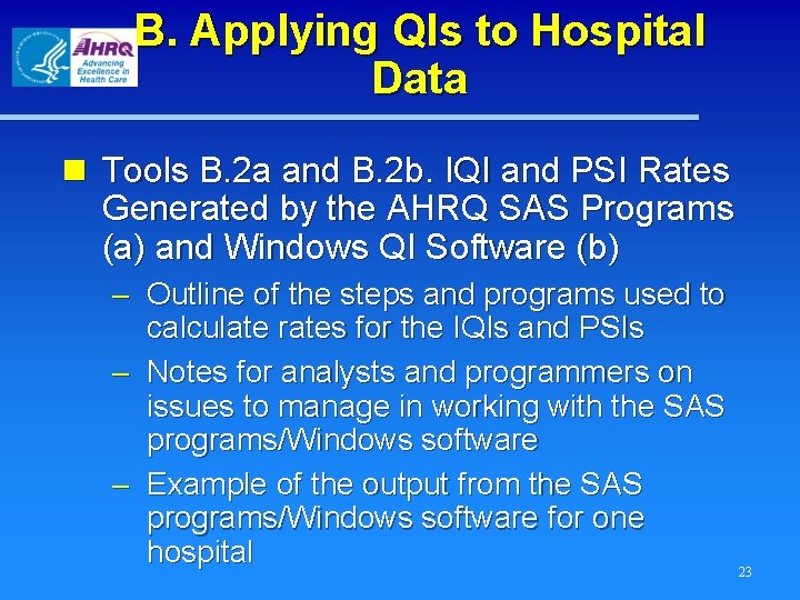 B. Applying QIs to Hospital Data n Tools B. 2 a and B. 2