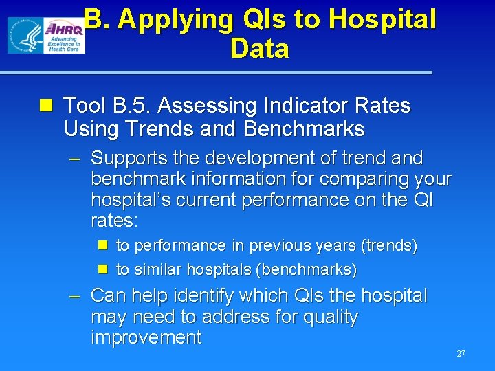 B. Applying QIs to Hospital Data n Tool B. 5. Assessing Indicator Rates Using