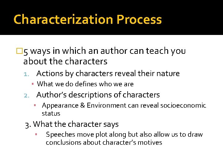 Characterization Process � 5 ways in which an author can teach you about the