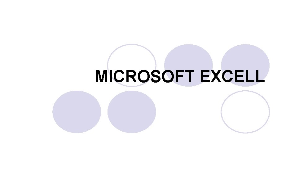 MICROSOFT EXCELL 