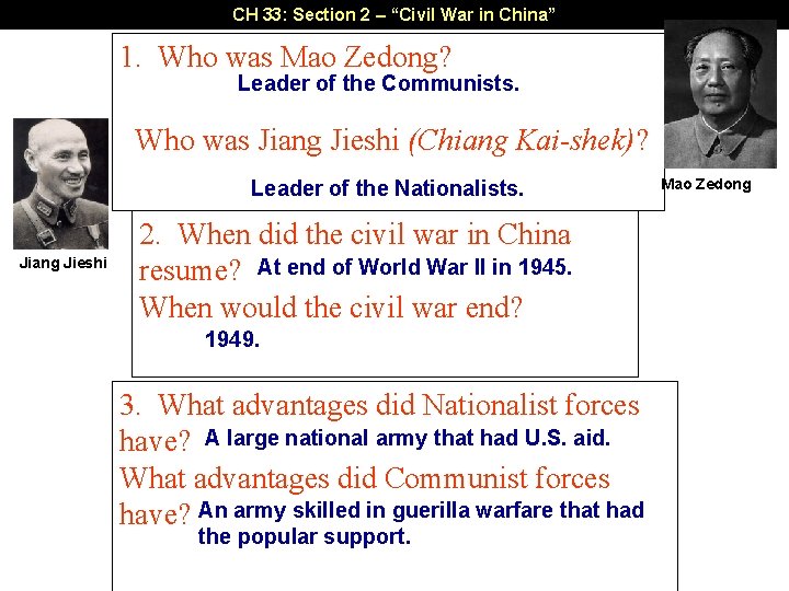 CH 33: Section 2 – “Civil War in China” 1. Who was Mao Zedong?