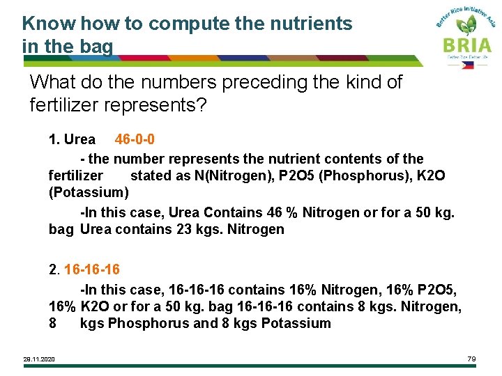 Know how to compute the nutrients in the bag What do the numbers preceding
