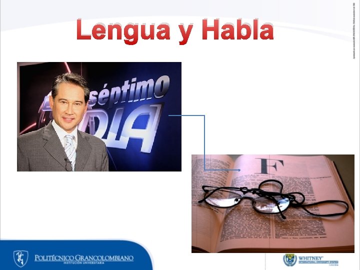 Lengua y Habla Lengua y Habla