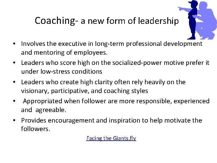 Coaching- a new form of leadership • Involves the executive in long-term professional development