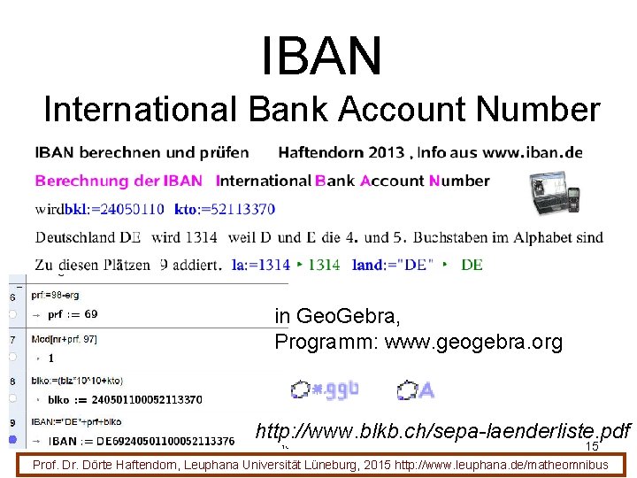 IBAN International Bank Account Number in Geo. Gebra, Programm: www. geogebra. org http: //www.