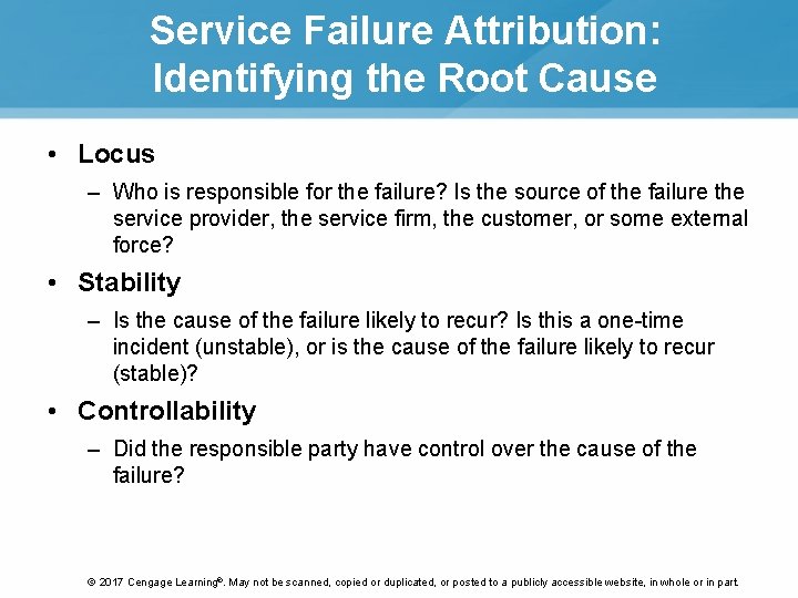 Service Failure Attribution: Identifying the Root Cause • Locus – Who is responsible for