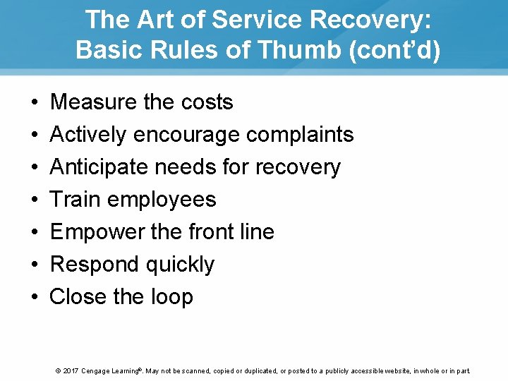 The Art of Service Recovery: Basic Rules of Thumb (cont’d) • • Measure the