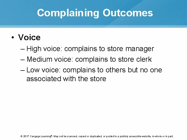 Complaining Outcomes • Voice – High voice: complains to store manager – Medium voice: