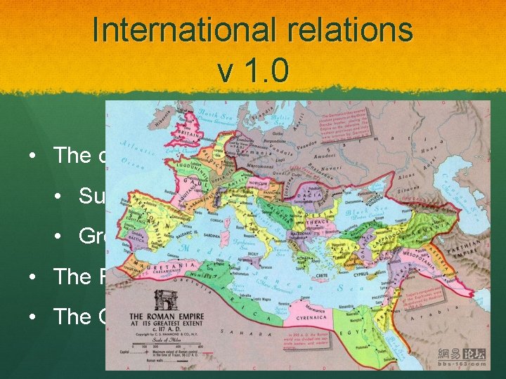 International relations v 1. 0 • The city-states • Sumer • Greek • The