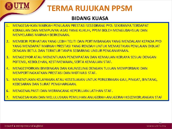 TERMA RUJUKAN PPSM BIDANG KUASA 1. MENGESAHKAN MARKAH PENILAIAN PRESTASI SESEORANG PYD. SEKIRANYA TERDAPAT