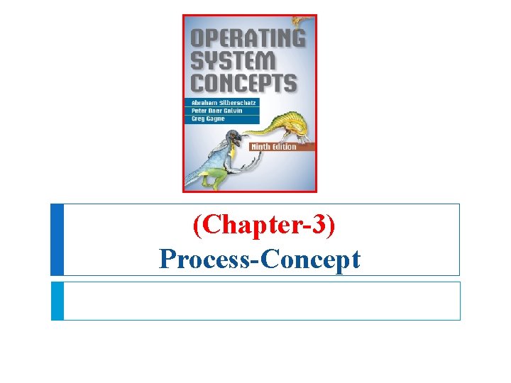 (Chapter-3) Process-Concept 