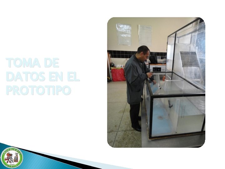 TOMA DE DATOS EN EL PROTOTIPO TOMA DE DATOS EN EL PROTOTIPO