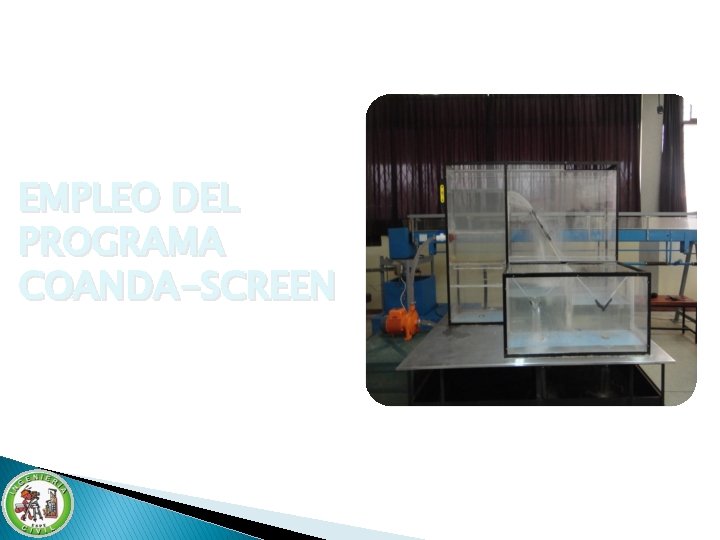 EMPLEO DEL PROGRAMA COANDA-SCREEN EMPLEO DEL PROGRAMA COANDA-SCREEN