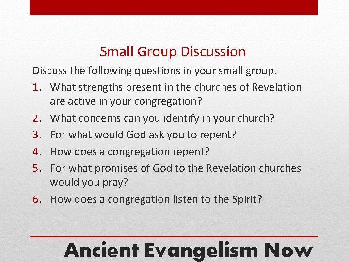 Small Group Discussion Discuss the following questions in your small group. 1. What strengths