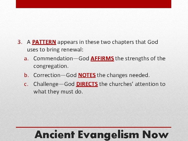 3. A PATTERN appears in these two chapters that God uses to bring renewal: