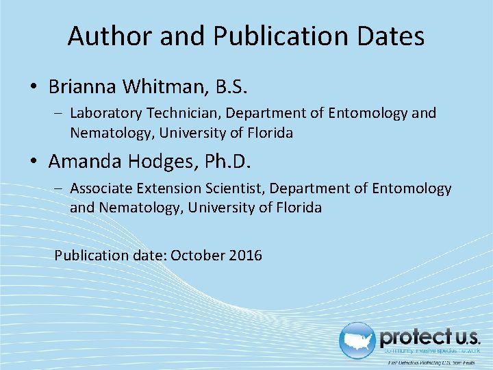 Author and Publication Dates • Brianna Whitman, B. S. ‒ Laboratory Technician, Department of Author and Publication Dates • Brianna Whitman, B. S. ‒ Laboratory Technician, Department of