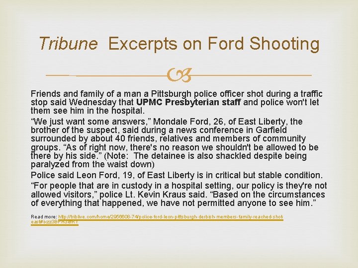 Tribune Excerpts on Ford Shooting Friends and family of a man a Pittsburgh police Tribune Excerpts on Ford Shooting Friends and family of a man a Pittsburgh police