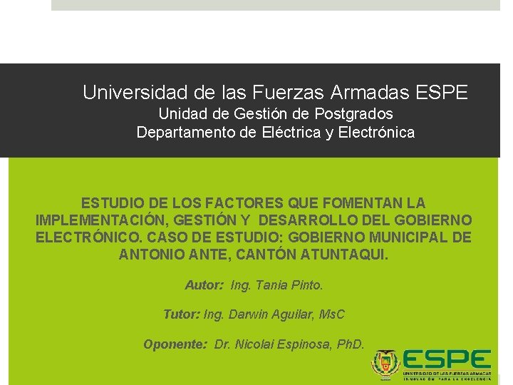 Universidad de las Fuerzas Armadas ESPE Unidad de Gestión de Postgrados Departamento de Eléctrica