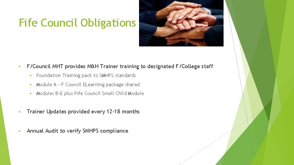 Fife Council Obligations § F/Council MHT provides M&H Trainer training to designated F/College staff