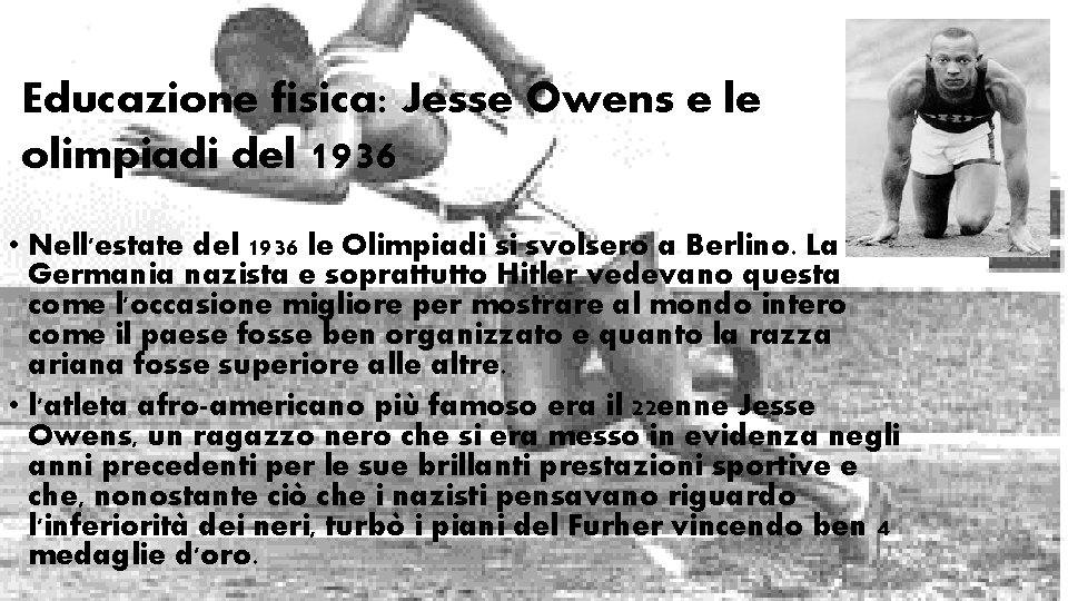 Educazione fisica: Jesse Owens e le olimpiadi del 1936 • Nell'estate del 1936 le