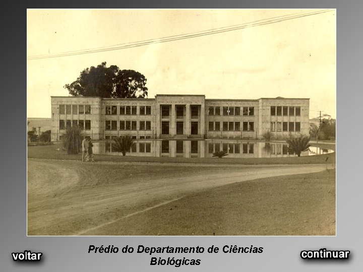 Prédio do Departamento de Ciências Biológicas 