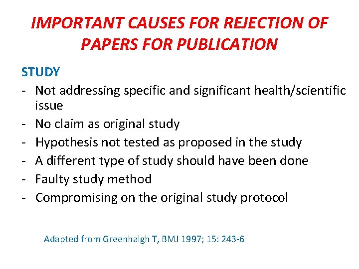 IMPORTANT CAUSES FOR REJECTION OF PAPERS FOR PUBLICATION STUDY - Not addressing specific and IMPORTANT CAUSES FOR REJECTION OF PAPERS FOR PUBLICATION STUDY - Not addressing specific and