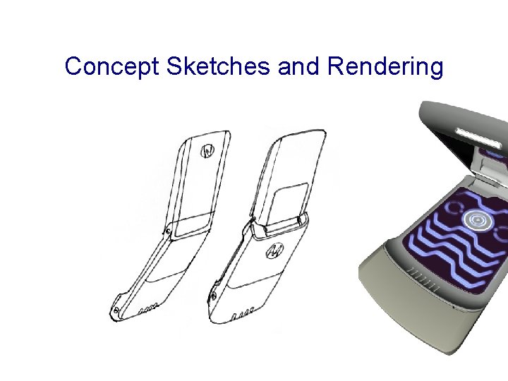 Concept Sketches and Rendering 