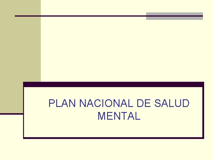 PLAN NACIONAL DE SALUD MENTAL 