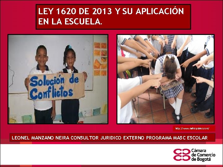 LEY 1620 DE 2013 Y SU APLICACIN EN