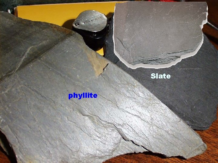 Slate phyllite 