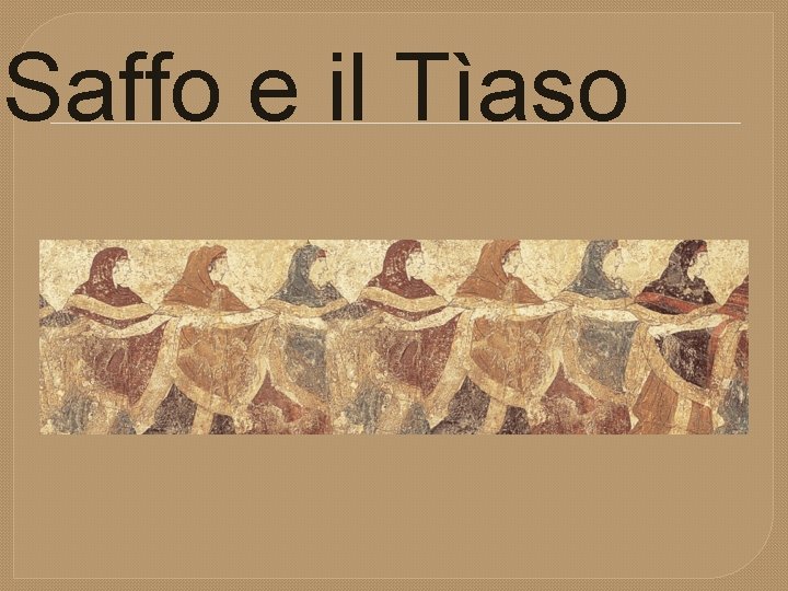 Saffo e il Tìaso 