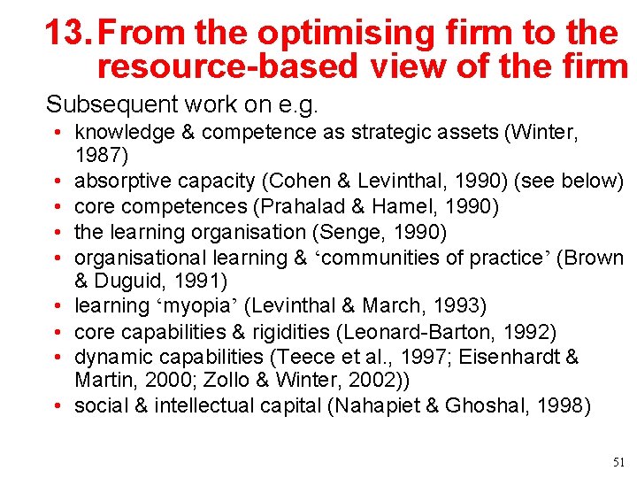 13. From the optimising firm to the resource-based view of the firm • Subsequent 13. From the optimising firm to the resource-based view of the firm • Subsequent