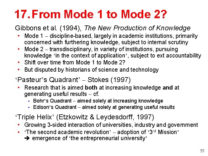 17. From Mode 1 to Mode 2? • Gibbons et al. (1994), The New 17. From Mode 1 to Mode 2? • Gibbons et al. (1994), The New