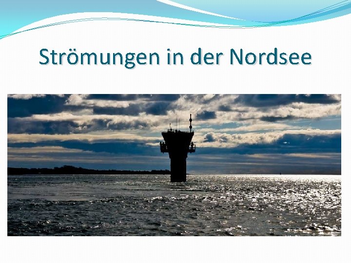 Strömungen in der Nordsee 