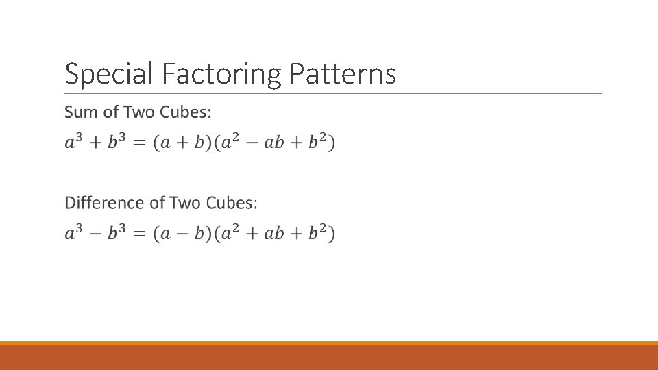 Special Factoring Patterns 