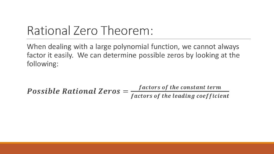 Rational Zero Theorem: 